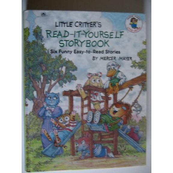 Pre-Owned Little Critter's Read It Yourself Storybook (Hardcover) 0307168409 9780307168405