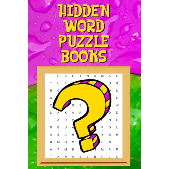 Hidden Word Puzzle Books: Hidden Word Search Books, Hidden Word Puzzle Books for Adults, Seniors and Teens (Paperback)