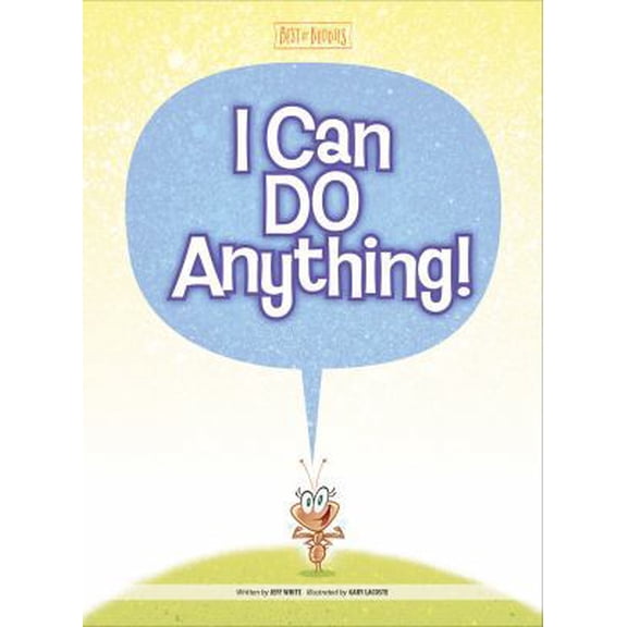 Pre-Owned I Can Do Anything! (Hardcover) 1470748517 9781470748517