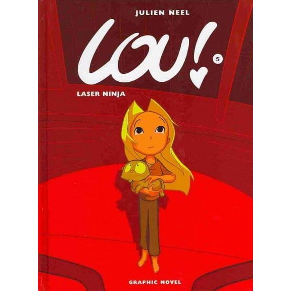 Laser Ninja Julien Neel (Hardcover)