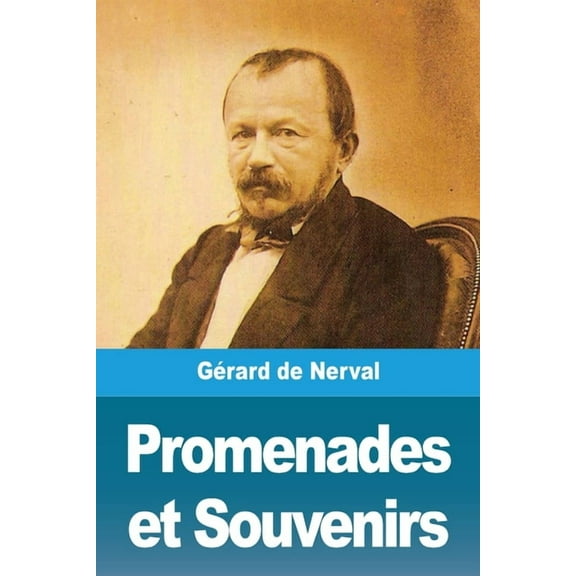Promenades et Souvenirs, (Paperback)