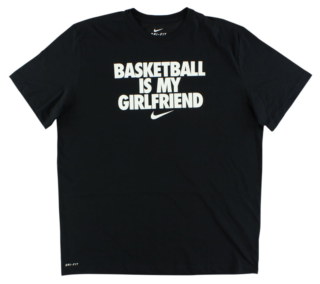 basketball is my girlfriend nike shirt