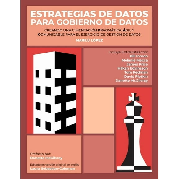Estrategias de Datos para Gobierno de Datos: Creando Una CimentaciÃ³n PragmÃ¡tica, Ãgil Y Comunicable Para El Ejercicio De, (Paperback)