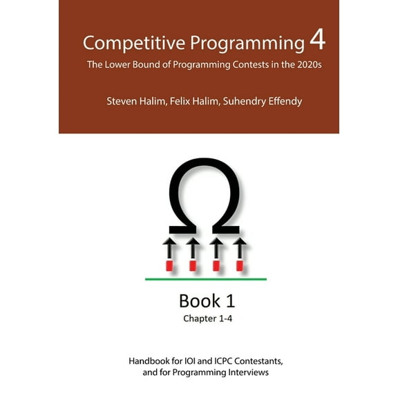 Competitive Programming 4 - Book 1: The Lower Bound of Programming Contests in the 2020s, (Paperback)