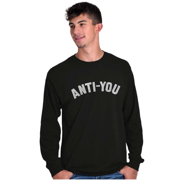 Funny Anti You Sarcastic Attitude Plus Size Long Sleeve Graphic Tee Shirt Brisco Brands 2X