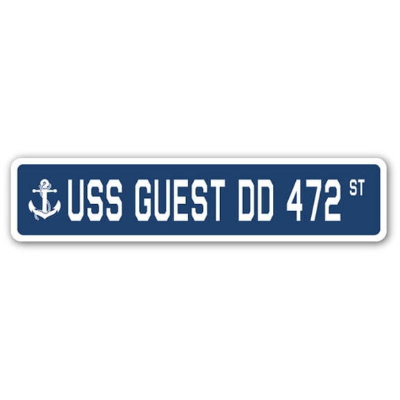 USS GUEST DD 472 Street Sign us navy ship veteran sailor gift