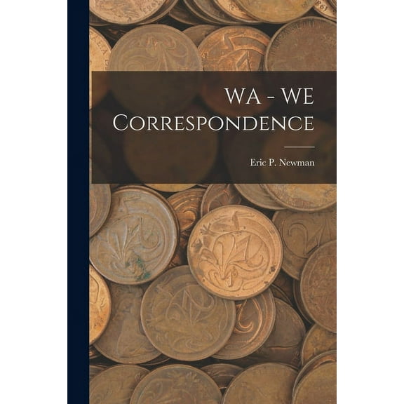 WA - WE Correspondence, (Paperback)