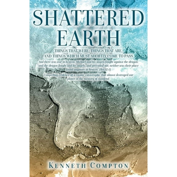 Shattered Earth: War In Heaven (Paperback)
