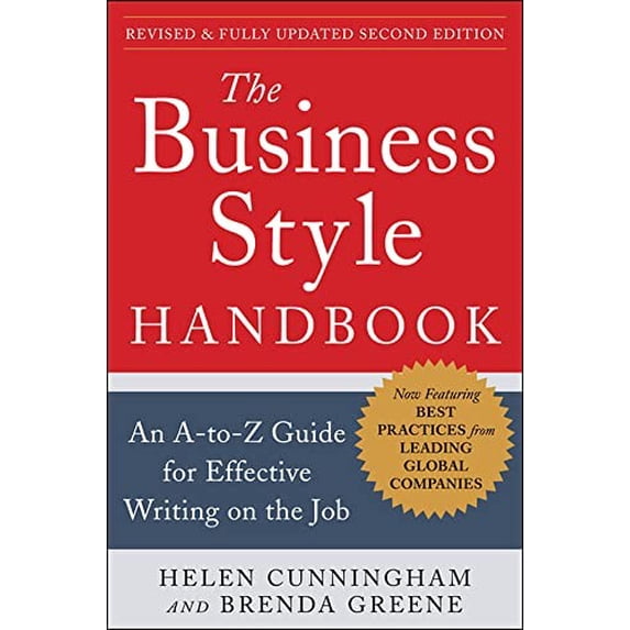 Pre-Owned The Business Style Handbook, Second Edition: An A-To-Z Guide for Effective Writing on the Job (Paperback) 0071800107 9780071800105
