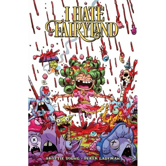 I Hate Fairyland I Hate Fairyland Volume 9, (Paperback)