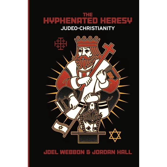 The Hyphenated Heresy: Judeo-Christianity, (Paperback)