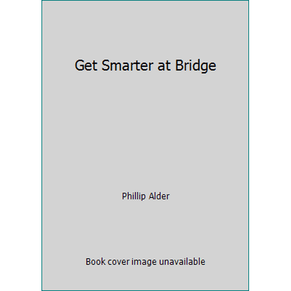Pre-Owned Get Smarter at Bridge (Paperback) 0964203405 9780964203402
