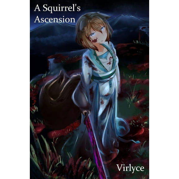 The Godking's Legacy: A Squirrel's Ascension (Paperback)