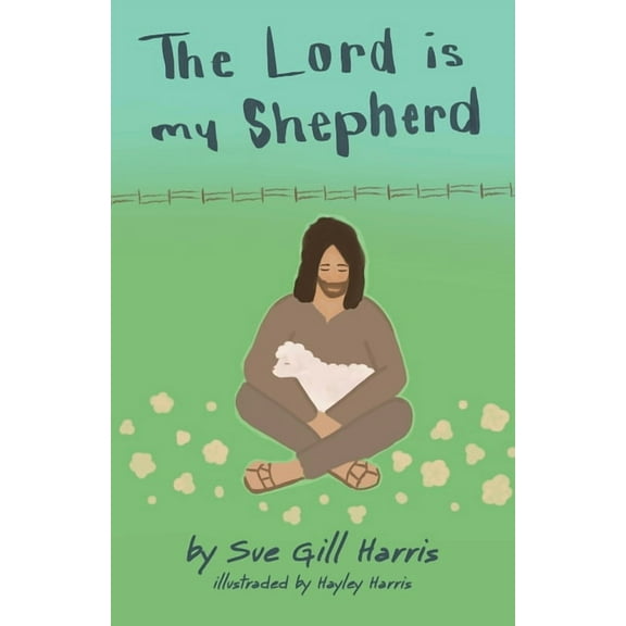 The Lord is my Shepherd, (Paperback)