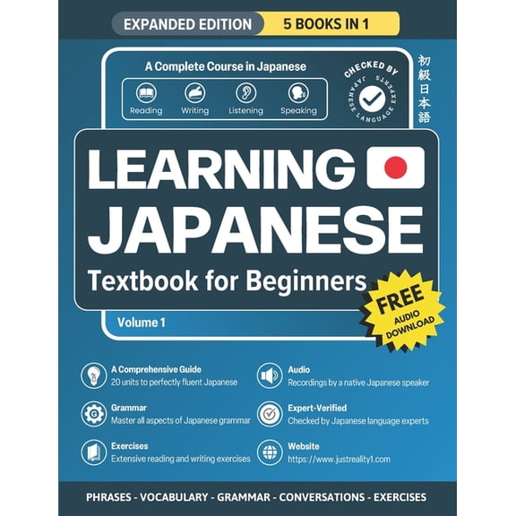Learning Japanese Textbook for Beginners: 5 Books in 1: History, Culture, Grammar, Vocabulary, Phrases and Exercises - L, (Paperback)