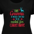 thumbnail image 4 of Inktastic Grandma is Never Too Old to Be Excited for Christmas Women's Plus Size T-Shirt, 4 of 5