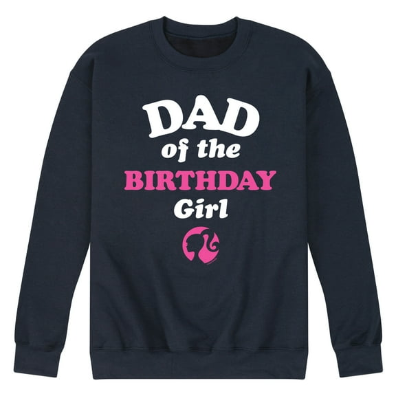 Barbie - Dad of The Birthday Girl - Men's Crew Neck Fleece Pullover