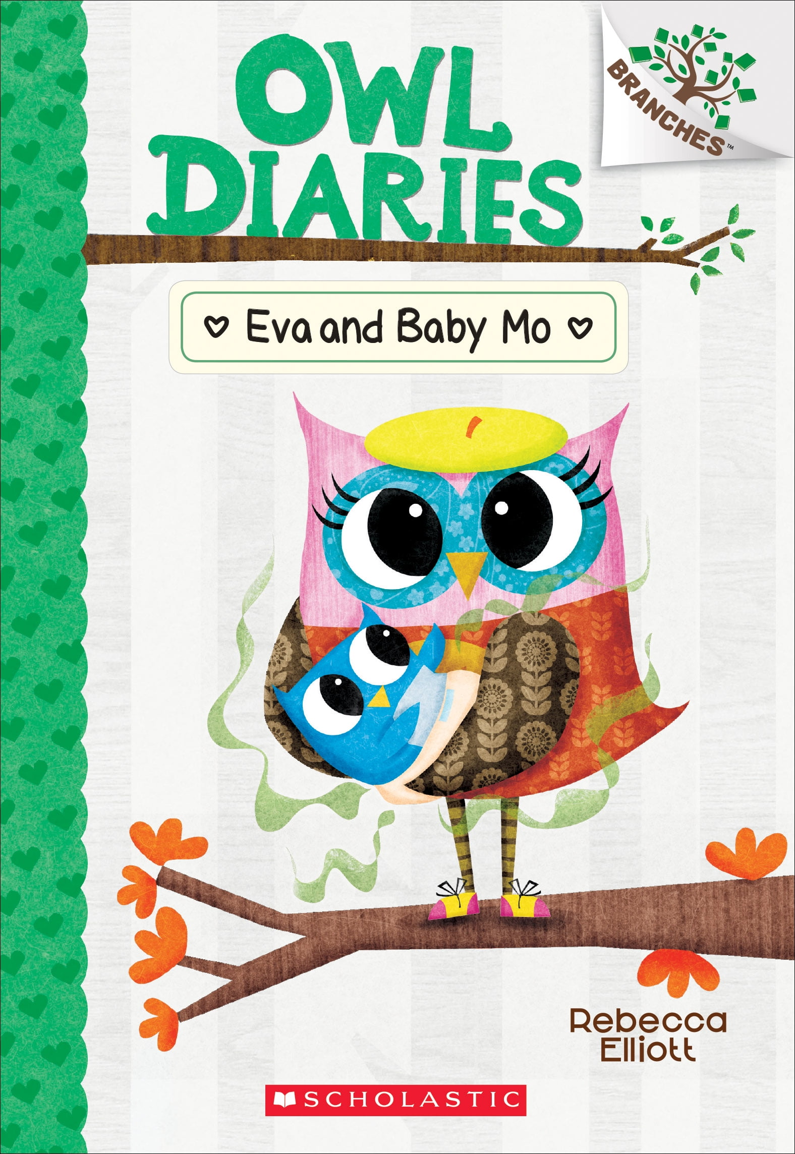 Volume　A　Diaries:　Owl　Baby　Mo:　Eva　Diaries　(Paperback)　and　(Owl　Branches　Book　#10):　10