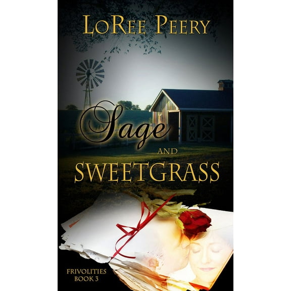 Frivolities: Sage and Sweetgrass (Series #3) (Paperback)