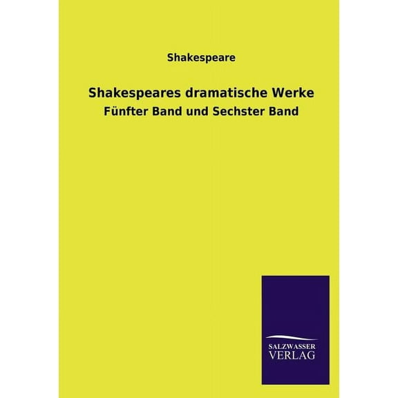 Shakespeares Dramatische Werke (Paperback)