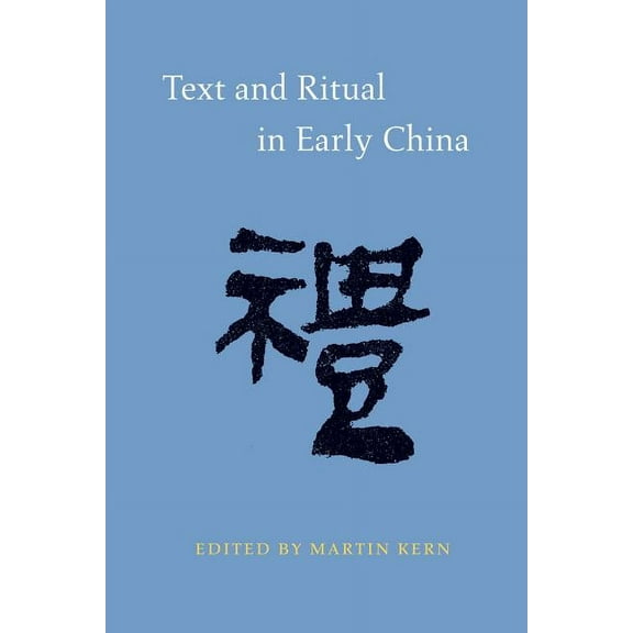 Text and Ritual in Early China, (Paperback)