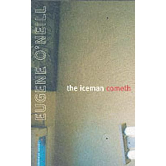 Pre-Owned The Iceman Cometh (Paperback) 0224610724 9780224610728