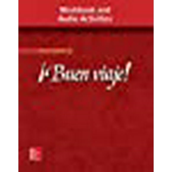 Buen viaje! Niveau 1, Cahier d'Activités Audio Édition Étudiante (GLENCOE SPANISH) Édition Espagnole)