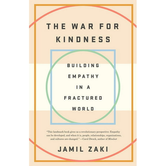 The War for Kindness: Building Empathy in a Fractured World, (Paperback)