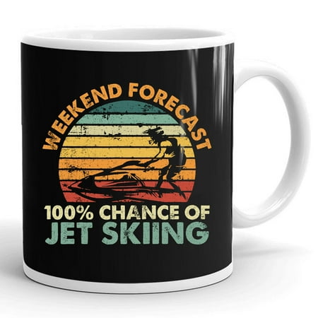 

Jet Ski Funny Weekend Forecast Jetski Gift Ceramic Mug 11oz (White;11oz)