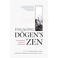 thumbnail image 2 of Engaging Dogen's Zen : The Philosophy of Practice as Awakening (Paperback), 2 of 2
