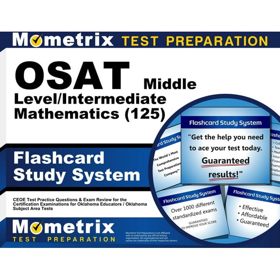 Osat Middle Level/Intermediate Mathematics (125) Flashcard Study System : Ceoe Test Practice Questions & Exam Review(Cards)