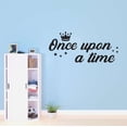 thumbnail image 2 of Girls Once Upon A Time Adorable Quote Wall Decal Decoration Cute Little Tiara Girls Quote Princess Crown Girls Room Lasts Years and Easily Removable - Size: 10 In(W) x 4 In(H), 2 of 5