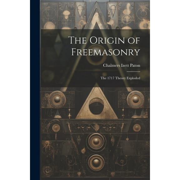 The Origin of Freemasonry, (Paperback)