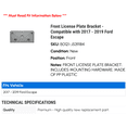 thumbnail image 2 of Front License Plate Bracket - Compatible with 2017 - 2019 Ford Escape 2018, 2 of 2