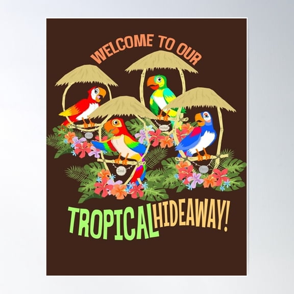 Tiki Room Welcome To Our Tropical Hideaway Poster Poster Wall Art, Modern Wall Decor For Living Room Bedroom, 8x12 UNFRAMED