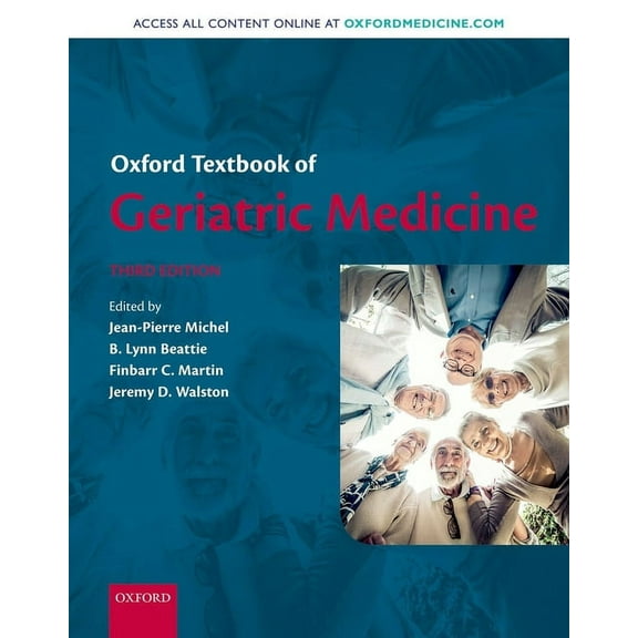 Oxford Textbook Oxford Textbook of Geriatric Medicine, (Hardcover)