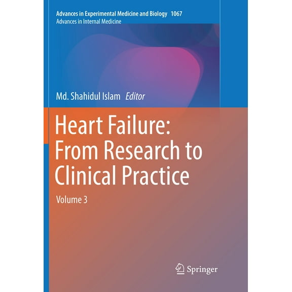 Heart Failure: From Research to Clinical Practice: Volume 3, (Paperback)