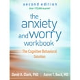 thumbnail image 1 of Pre-Owned The Anxiety and Worry Workbook : The Cognitive Behavioral Solution (Edition 2) (Hardcover), 1 of 1