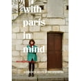 thumbnail image 1 of Pre-Owned With Paris in Mind: Talking with Artists of This Generation (Paperback) 0984764887 9780984764884, 1 of 1