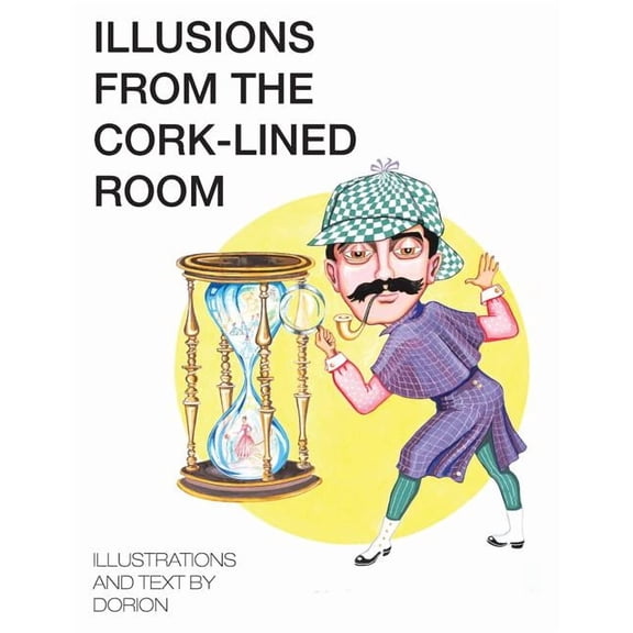 Illusions from the Cork-Lined Room