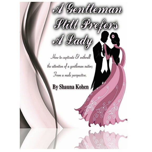 A Gentleman Still Prefers a Lady, (Hardcover)