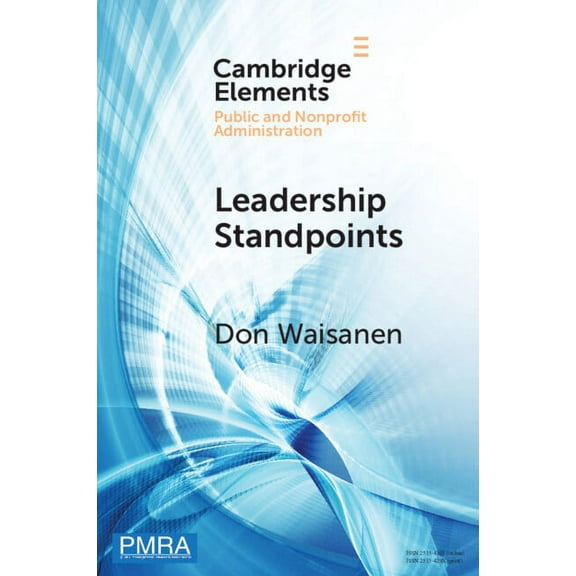 Elements in Public and Nonprofit Adminis Leadership Standpoints, (Paperback)