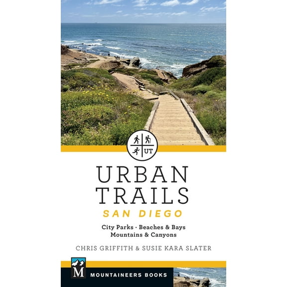 Urban Trails San Diego: City Parks * Beaches & Bays * Mountains & Canyons, (Paperback)