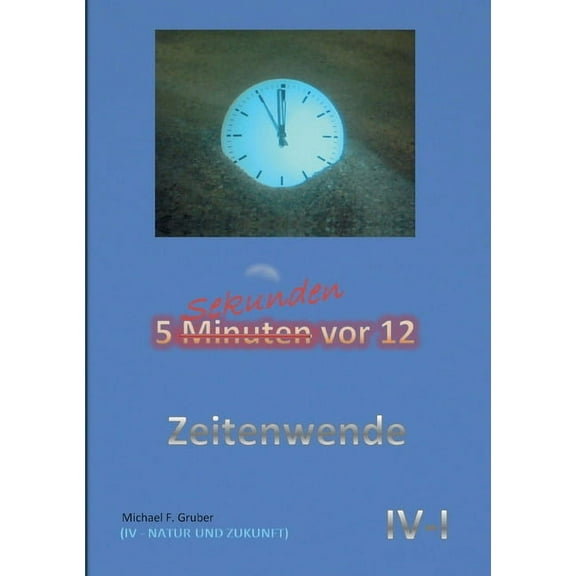 Zeitenwende: Natur und Zukunft (Paperback)