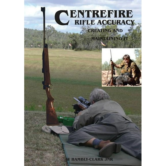 Centerfire Rifle Accuracy (Paperback)