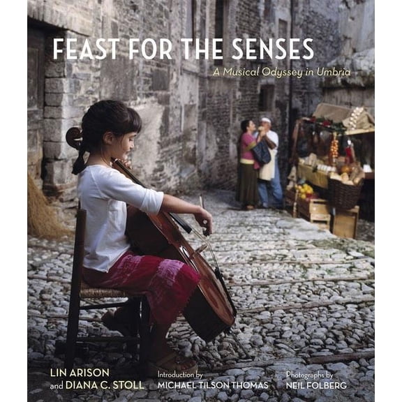 Feast for the Senses: A Musical Odyssey in Umbria (Hardcover)