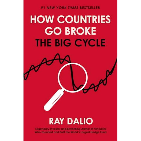 Pre-Owned How Countries Go Broke: The Big Cycle (Principles), 9781501124068, 1501124064, Hardcover,