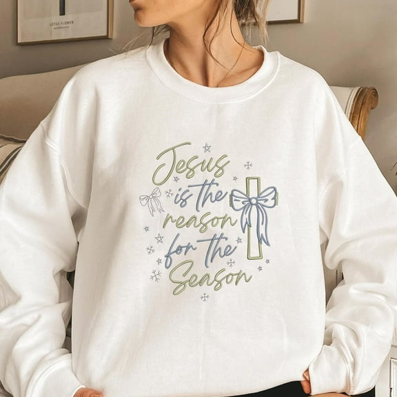 Embroidered Jesus Is The Reason For The Season Sweatshirt, Christian Christmas Crewneck, Faith Embroidery Gift, Religious Holiday Sweater