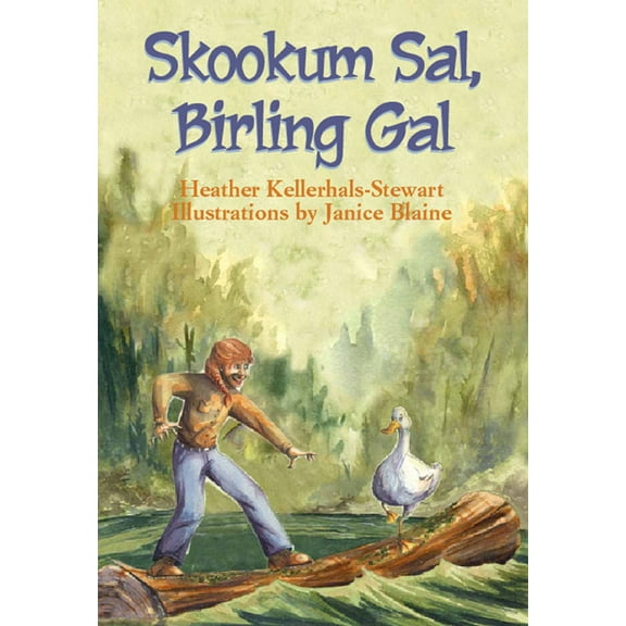 Skookum Sal, Birling Gal (Hardcover)