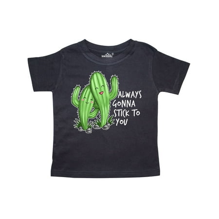 

Inktastic Always Gonna Stick To You with Cacti White Gift Toddler Boy or Toddler Girl T-Shirt